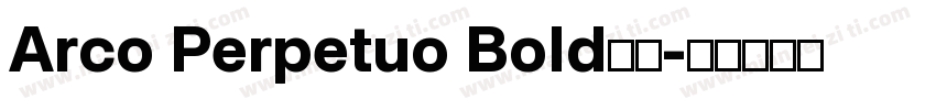 Arco Perpetuo Bold字体字体转换